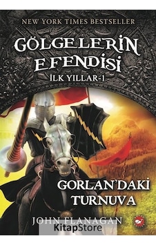 Kitapstore Gölgelerin Efendisi Ilk Yıllar 1. Kitap / Gorlan'Daki Turnuva . Kitapstore Gölgelerin Efendisi Ilk Yıllar 1. Kitap / Gorlan'Daki Turnuva .