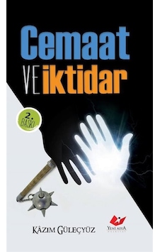Cemaat ve İktidar / Kazım Güleçyüz