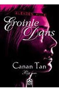 Eroinle Dans Alevden Küle / Canan Tan