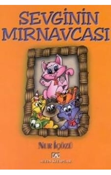 Sevginin Mırnavcası - Sevginin Mırnavcası -
