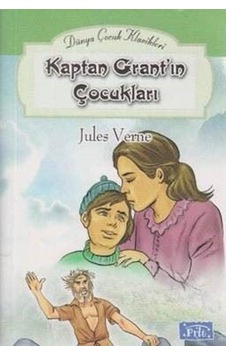 Kaptan Grant'ın Çocukları - Jules Verne - Parıltı Yayınları