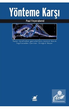 Yönteme Karşı / Paul Feyerabend 9789755391403 Yönteme Karşı / Paul Feyerabend 9789755391403
