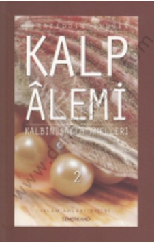 Kalp Alemi 2 - Kalbin Salih Amelleri Siraceddin Önlüer