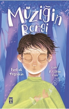 Müziğin Rengi / Ferhat Taştekin