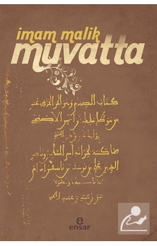 Muvatta - İmam Malik - Ensar Neşriyat Muvatta - İmam Malik - Ensar Neşriyat