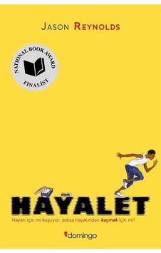 Hayalet / Jason Reynolds Hayalet / Jason Reynolds