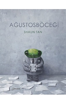 Ağustosböceği - Shaun Tan - Desen Yayınları Ağustosböceği - Shaun Tan - Desen Yayınları
