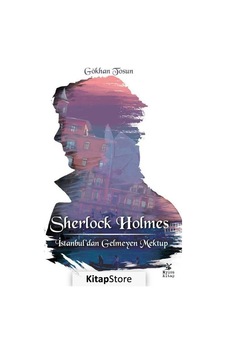 Sherlock Holmes-İstanbul'dan Gelmeyen Mektup - Gökhan Tosun - Mylos Kitap Sherlock Holmes-İstanbul'dan Gelmeyen Mektup - Gökhan Tosun - Mylos Kitap