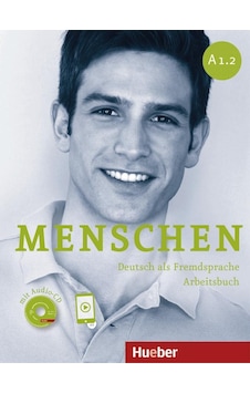Menschen Sechsbandige Ausgabe: Arbeitsbuch A1.2 Mit Audio-cd Menschen Sechsbandige Ausgabe: Arbeitsbuch A1.2 Mit Audio-cd