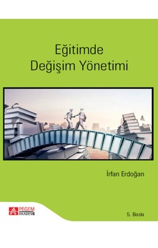 Pegem Akademi Yayıncılık - Eğitimde Değişim Yönetimi Pegem Akademi Yayıncılık - Eğitimde Değişim Yönetimi