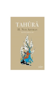 Tahura - Manevi Bilgiler Ve Uygulamalar Üzerine