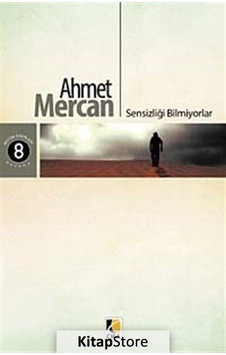 Sensizliği Bilmiyorlar- Çıra Yayınları