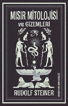 Mısır Mitolojisi ve Gizemleri - Rudolf Steiner - Fa Yayınları