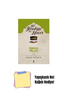 Hz. İbrahim Ve Hacer - Aşkın Meali 2 + Yapışkanlı Not Kağıdı Hz. İbrahim Ve Hacer - Aşkın Meali 2 + Yapışkanlı Not Kağıdı