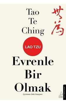 Tao Te Ching Evrenle Bir Olmak / Lao Tzu