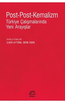 Post-Post-Kemalizm 9789750533518 Post-Post-Kemalizm 9789750533518