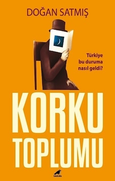 Korku Toplumu - Doğan Satmış - Karakarga Korku Toplumu - Doğan Satmış - Karakarga