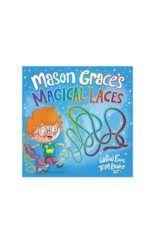 Mason Grace's Magical Laces Mason Grace's Magical Laces