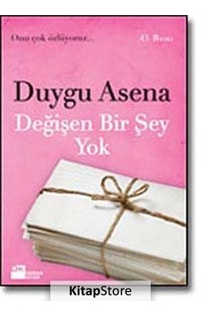 Değişen Bir Şey Yok - Duygu Asena - Doğan Kitap Değişen Bir Şey Yok - Duygu Asena - Doğan Kitap