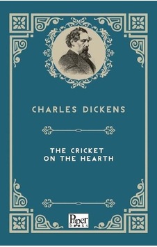 The Cricket On The Hearth - Charles Dickens - Paper Books The Cricket On The Hearth - Charles Dickens - Paper Books