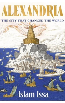 Alexandria The City That Changed The World Ciltli Sceptre Alexandria The City That Changed The World Ciltli Sceptre