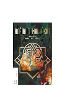 Acaibü’L Mahlukat Ketebe Yayınevi Acaibü’L Mahlukat Ketebe Yayınevi