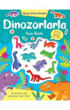 Keçe Çıkartmalar & Dinozorlarla Oyun Kitabı / Lisa Regan Keçe Çıkartmalar & Dinozorlarla Oyun Kitabı / Lisa Regan