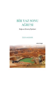 Bir Yaz Sonu Ağrı'sı / Özer Akdemir
