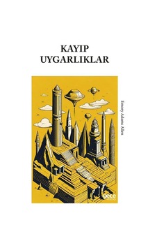 Kayıp Uygarlıklar / Emory Adams Allen Kayıp Uygarlıklar / Emory Adams Allen