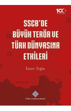 Scb'de Büyük Terör Ve Türk Dünyasına Etkileri / Emre Teğin