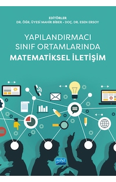 Yapılandırmacı Sınıf Ortamlarında Matematiksel İletişim- Nobel Akademik Yayıncılık Yapılandırmacı Sınıf Ortamlarında Matematiksel İletişim- Nobel Akademik Yayıncılık