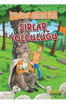 Yunus Dede ile Sırlar Yolculuğu - Mehmet Akif Karayel Yunus Dede ile Sırlar Yolculuğu - Mehmet Akif Karayel