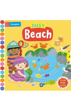 Busy Beach A Push, Pull, Slide Book Ciltli Campbell Books Busy Beach A Push, Pull, Slide Book Ciltli Campbell Books