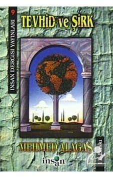 Tevhid ve Şirk - İnsan Dergisi Yayınları