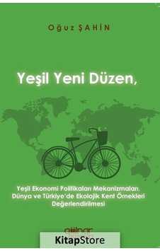 Yeşil Yeni Düzen  - Oğuz Şahin  - Gülnar Yayınları
