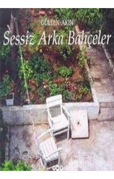 Sessiz Arka Bahçeler Andaç 1999 Akdeniz Altın Portakal Şiir Ödülü - Gülten Akın 1.baskı