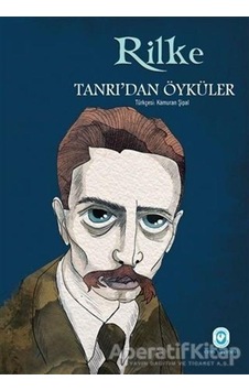 Tanrı'dan Öyküler - Rainer Maria Rilke - Cem Yayınevi Tanrı'dan Öyküler - Rainer Maria Rilke - Cem Yayınevi