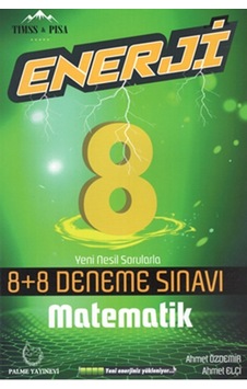 Palme 8. Sınıf Enerji Matematik 8+8 Deneme Palme 8. Sınıf Enerji Matematik 8+8 Deneme