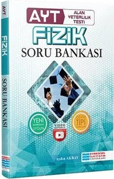 AYT Fizik Video Çözümlü Soru Bankası - Aydın Akbay - Evrensel İletişim Yayınları AYT Fizik Video Çözümlü Soru Bankası - Aydın Akbay - Evrensel İletişim Yayınları