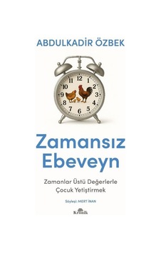 Zamansız Ebeveyn / Abdulkadir Özbek