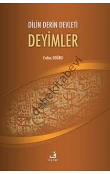 Dilin Derin Devleti Deyimler - Erdinç Doğru