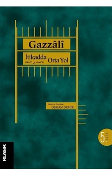 İtikadda Orta Yol- Klasik Yayınları İtikadda Orta Yol- Klasik Yayınları