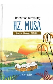 Hz. Musa - Esaretten Kurtuluş