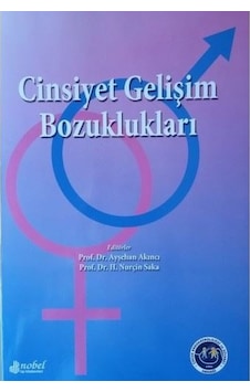 Cinsiyet Gelişim Bozuklukları- Nobel Tıp Kitabevleri Cinsiyet Gelişim Bozuklukları- Nobel Tıp Kitabevleri