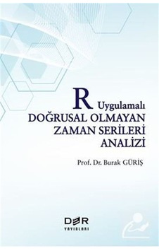 R Uygulamalı Doğrusal Olmayan Zaman Serileri Analizi - Burak Güriş - Der Yayınları R Uygulamalı Doğrusal Olmayan Zaman Serileri Analizi - Burak Güriş - Der Yayınları