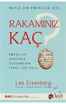 Rakamınız Kaç? Emeklilik Hakkında Düşünmenin Farklı Bir Yolu Rakamınız Kaç? Emeklilik Hakkında Düşünmenin Farklı Bir Yolu