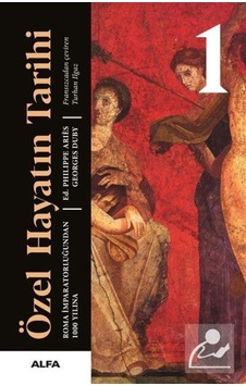 Özel Hayatın Tarihi 1 (Ciltli) / Georges Duby 9786254494642 Özel Hayatın Tarihi 1 (Ciltli) / Georges Duby 9786254494642