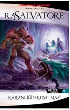 Karanlığın Kuşatması - Drizzt Efsanesi  9