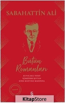 Kitapstore Sabahattin Ali Bütün Romanları Ciltli / Sabahattin Ali Kitapstore Sabahattin Ali Bütün Romanları Ciltli / Sabahattin Ali