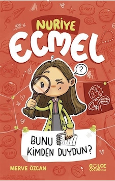 Bunu Kimden Duydun / Nuriye Ecmel 3 / Merve Özcan Bunu Kimden Duydun / Nuriye Ecmel 3 / Merve Özcan